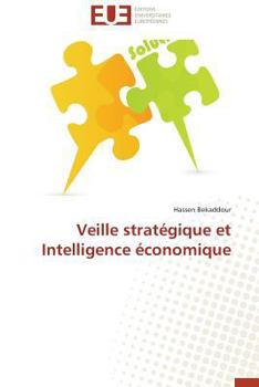 Paperback Veille Stratégique Et Intelligence Économique [French] Book
