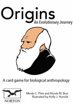 Misc. Origins: An Evolutionary Journey: An Interactive Card Game for Biological Anthropology Book