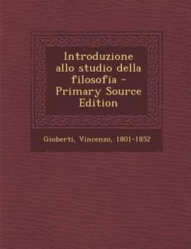 Paperback Introduzione Allo Studio Della Filosofia - Primary Source Edition [Italian] Book