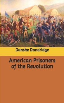American Prisoners of the Revolution