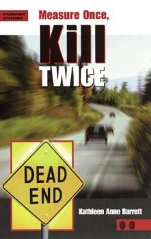 Paperback Measure Once, Kill Twice: 6th Grade Reading Level Book