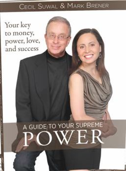 Paperback A Guide to Your Supreme Power: Your key to money, power, love, and success Book