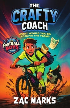 The Crafty Coach (The Football Boys)
