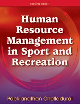 Hardcover Human Resource Management in Sport and Recreation - 2nd Edition Book