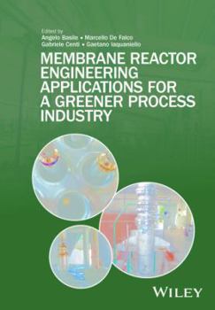 Paperback Membrane Reactor Engineering: Applications for a Greener Process Industry Book