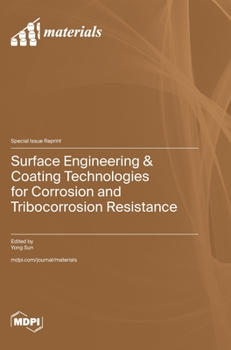 Hardcover Surface Engineering & Coating Technologies for Corrosion and Tribocorrosion Resistance Book