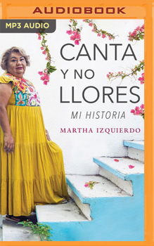 Audio CD Canta Y No Llores: Mi Historia [Spanish] Book
