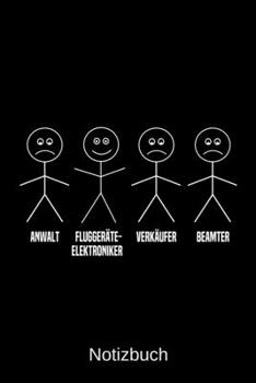 Anwalt Fluggeräteelektroniker Verkäufer Beamter: A5 Notizbuch für alle Fluggeräteelektroniker | Liniert 120 Seiten | Geschenk/Geschenkidee zum ... | Ostern | Namenstag (German Edition)