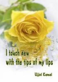 Paperback I touch dew with the tips of my lips Book