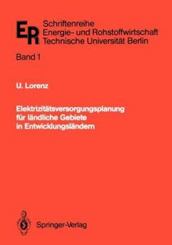 Elektrizitatsversorgungsplanung Fur Landliche Gebiete in Entwicklungslandern: Ein Optimierungsmodell