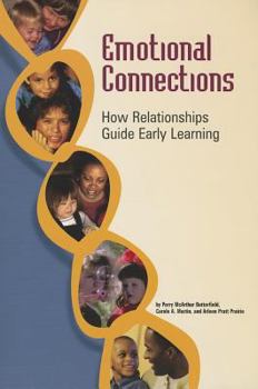 Paperback Emotional Connections: How Relationships Guide Early Learning Book