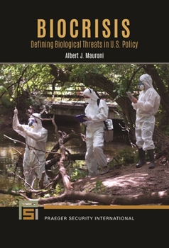 Hardcover Biocrisis: Defining Biological Threats in U.S. Policy Book