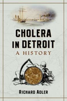 Paperback Cholera in Detroit: A History Book