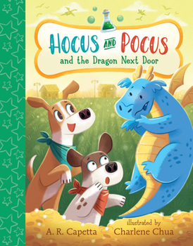 Hardcover Hocus and Pocus and the Dragon Next Door Book