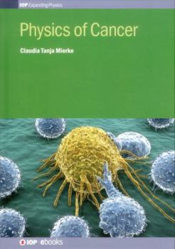 Hardcover Physics of Cancer Book