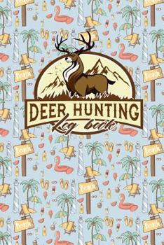 Paperback Deer Hunting Log Book