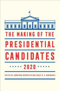 Hardcover The Making of the Presidential Candidates 2020 Book