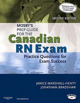 Paperback Mosby's Prep Guide for the Canadian RN Exam: Practice Questions for Exam Success Book