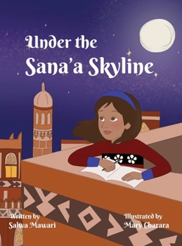 Hardcover Under The Sana'a Skyline Book