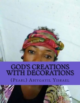 Paperback God's creations with decorations: God's creations with decorations Book