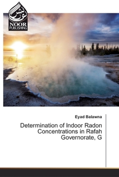 Paperback Determination of Indoor Radon Concentrations in Rafah Governorate, G Book