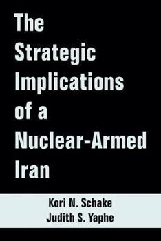 Paperback The Strategic Implications of a Nuclear-Armed Iran Book