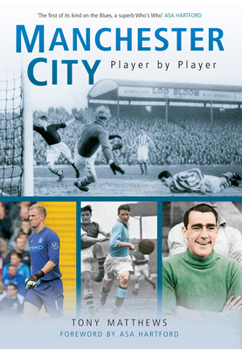 Paperback Manchester City Player by Player Book