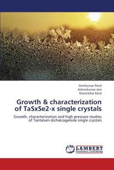 Paperback Growth & Characterization of Tasxse2-X Single Crystals Book
