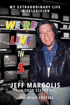 Paperback We're Live in 5: My Extraordinary Life in Television Book