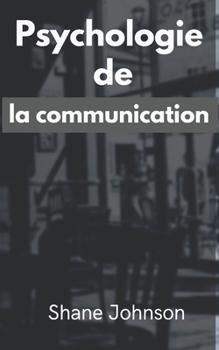 Paperback Psychologie de la communication [French] Book