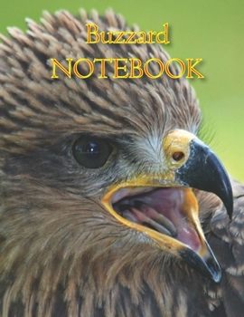 Buzzard NOTEBOOK: Notebooks and Journals 110 pages (8.5"x11")