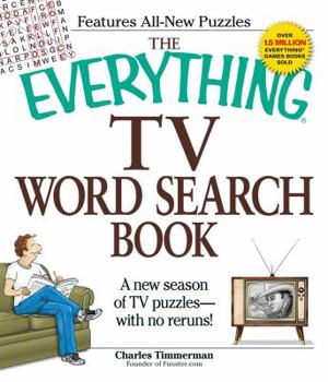 Paperback The Everything TV Word Search Book: A New Season of TV Puzzles - With No Reruns! Book