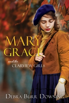 Paperback Mary Grace: and the Clarview Girls Book