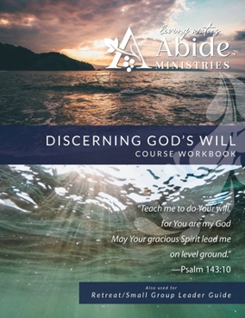 Paperback Discerning God's Will - Workbook (& Leader Guide) Book