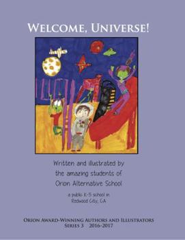Paperback Welcome, Universe! Orion Award-Winning Authors and Illustrators Series 3 Book