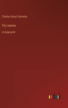 Hardcover Fly Leaves: in large print Book