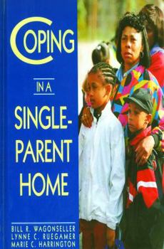 Coping in a Single-Parent Home - Book  of the Coping