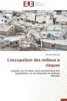 Paperback L'Occupation Des Milieux a Risques [French] Book