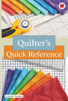 Paperback Quilters Quick Reference Guide: Reference Book for Quilting Blocks Measurements & Cutting Charts Book