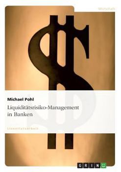 Paperback Liquiditätsrisiko-Management in Banken [German] Book