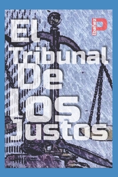 Paperback El Tribunal de Los Justos [Spanish] Book
