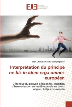 Paperback Interprétation du principe ne bis in idem erga omnes européen [French] Book