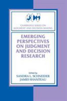 Paperback Emerging Perspectives on Judgment and Decision Research Book