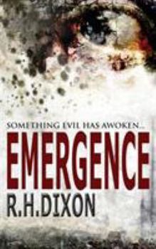Paperback Emergence: Something Evil Has Awoken... Book