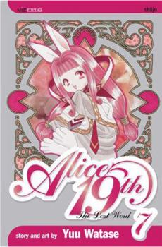 Alice 19th 7: The Lost Word - Book #7 of the th / Alice 19th