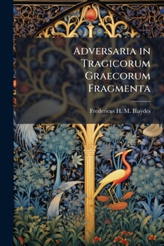 Paperback Adversaria in Tragicorum Graecorum Fragmenta [Latin] Book