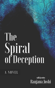 The Spiral of Deception - Book  of the Aarya Sarkar