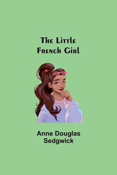 Paperback The Little French Girl Book