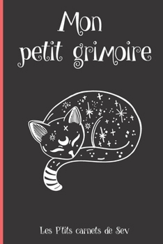 Paperback Mon petit grimoire [French] Book