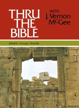 Hardcover Thru the Bible Vol. 2: Joshua Through Psalms: 2 Book